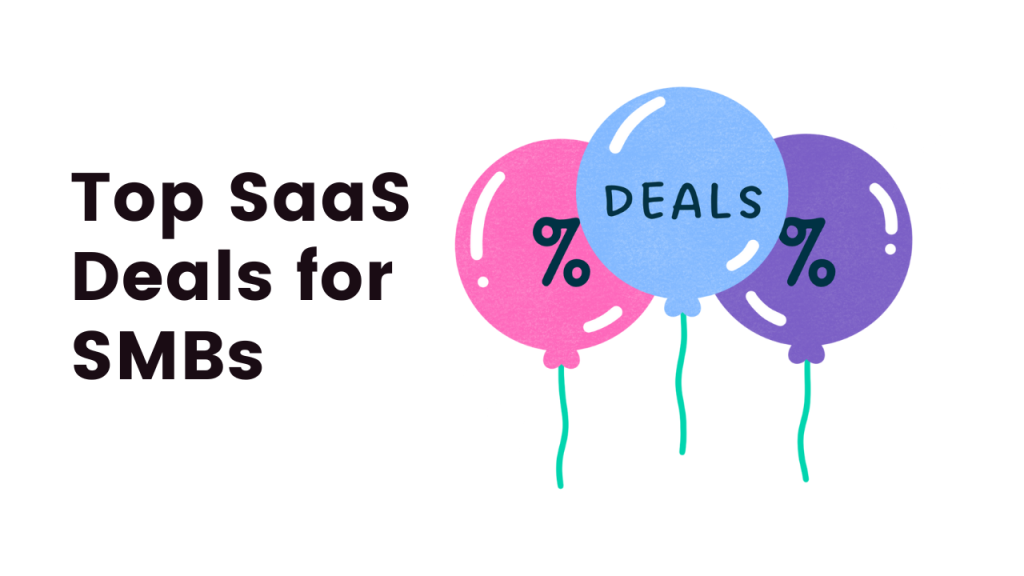 Top SaaS Deals for SMBs