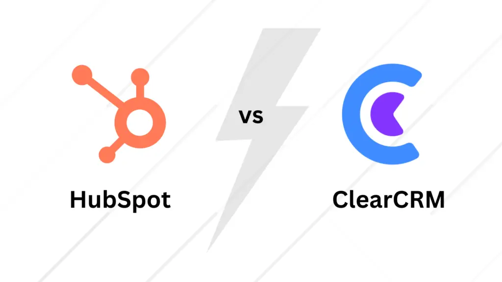 HubSpot CRM vs ClearCRM