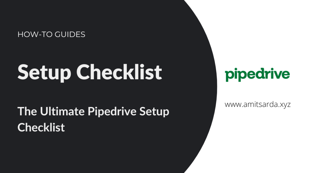 The Ultimate Pipedrive Setup Checklist